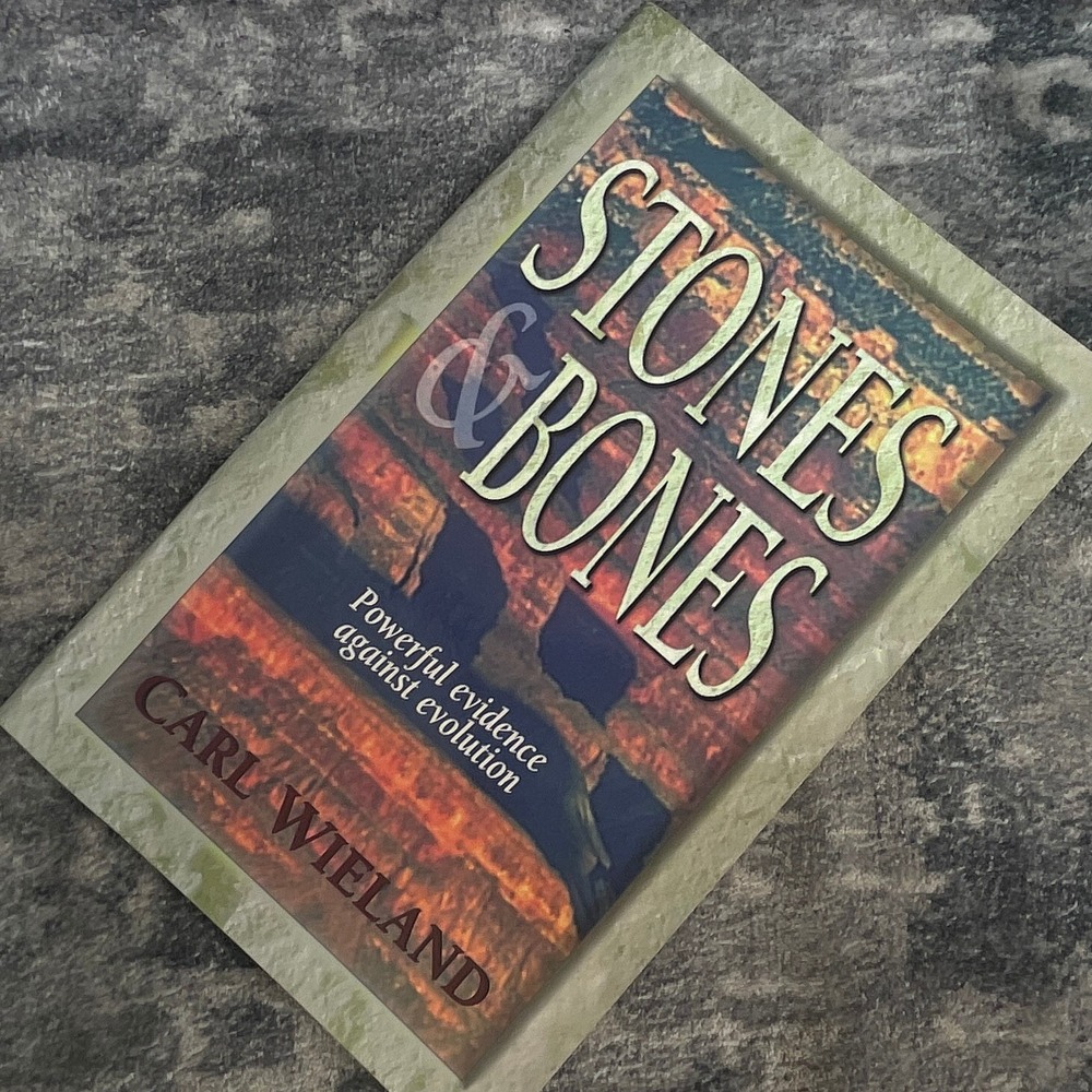 Stones & Bones Carl Wieland Evidence Against Evolution Creation Science